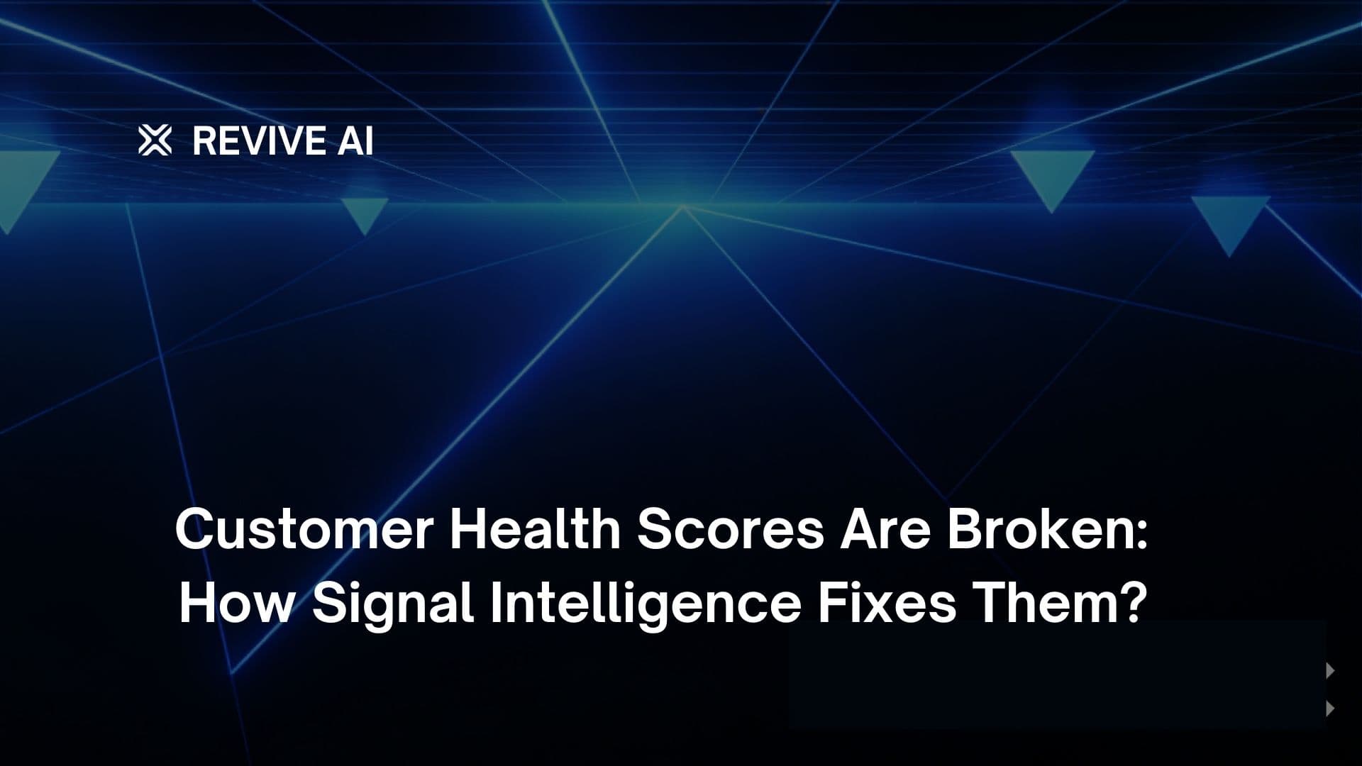 Customer Health Scores Are Broken: How Signal Intelligence Fixes Them